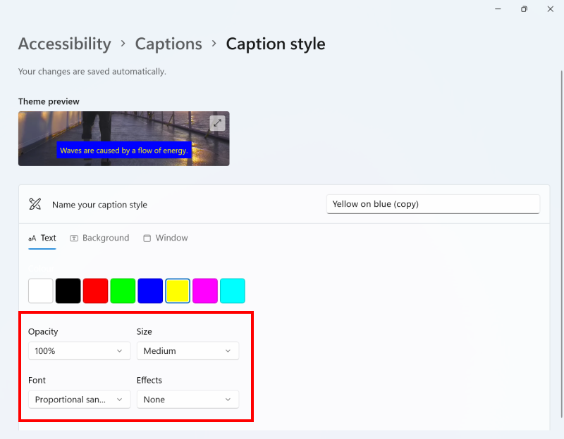  Use the Opacity, Size, Font and Effects dropdowns to select new options for the closed caption text. 